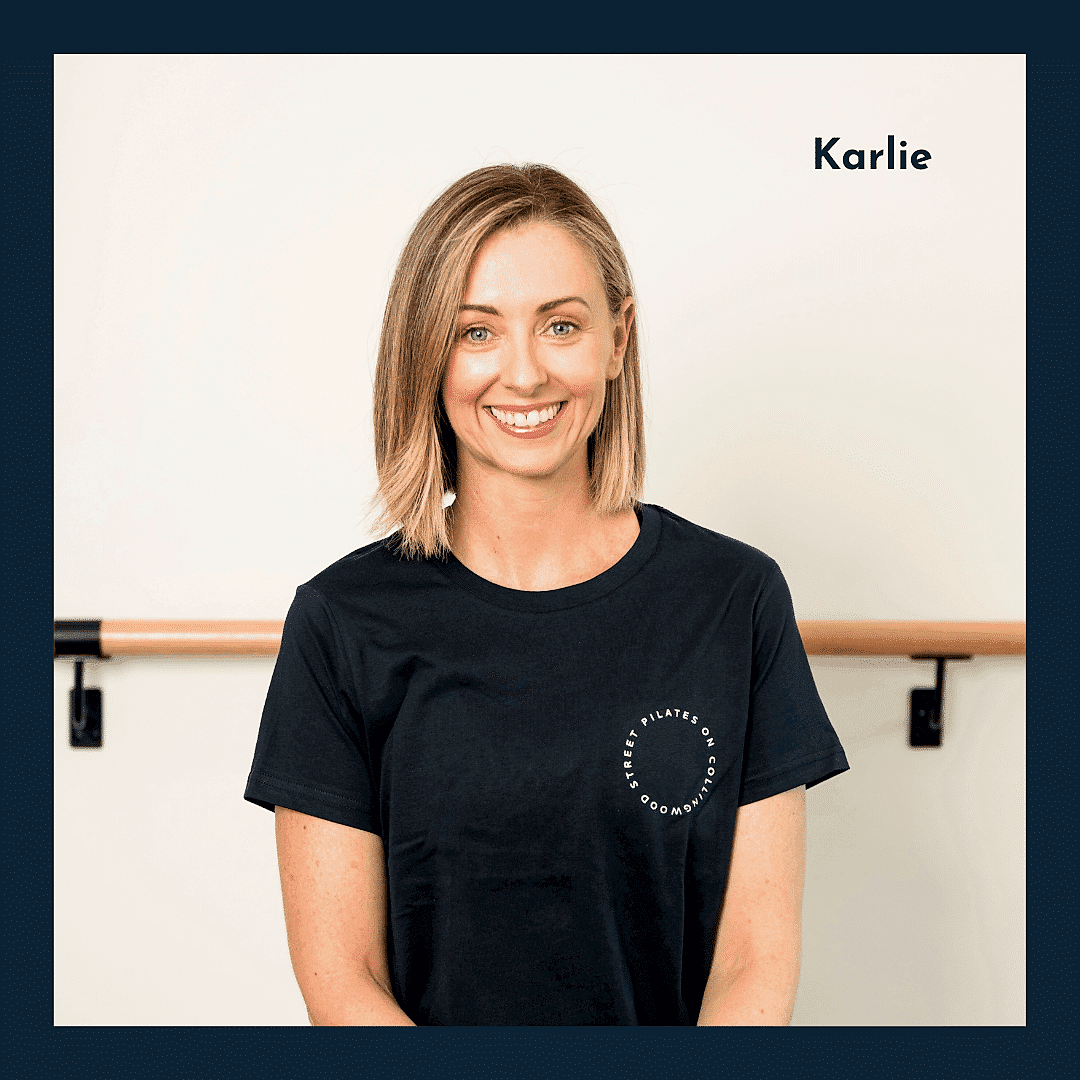 Karlie Karlie, Pilates on Collingwood Street instructor.